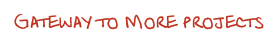 Gateway to More projects